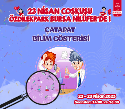 23 Nisan Coşkusu ÖzdilekPark Bursa Nilüfer'de!